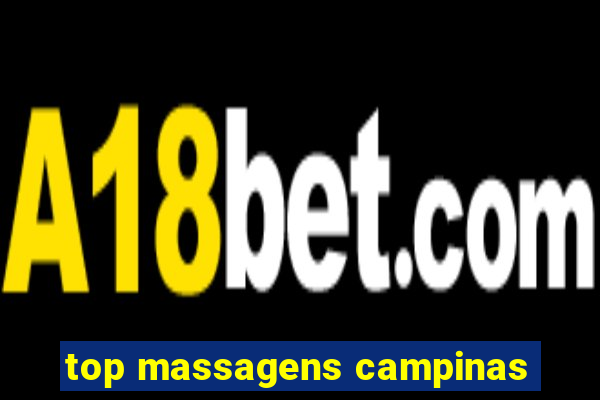 top massagens campinas